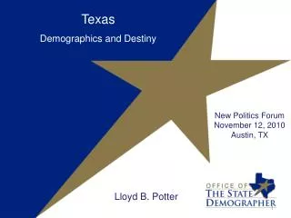 Texas Demographics and Destiny