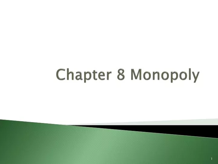 chapter 8 monopoly