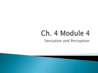 Ch. 4 Module 4