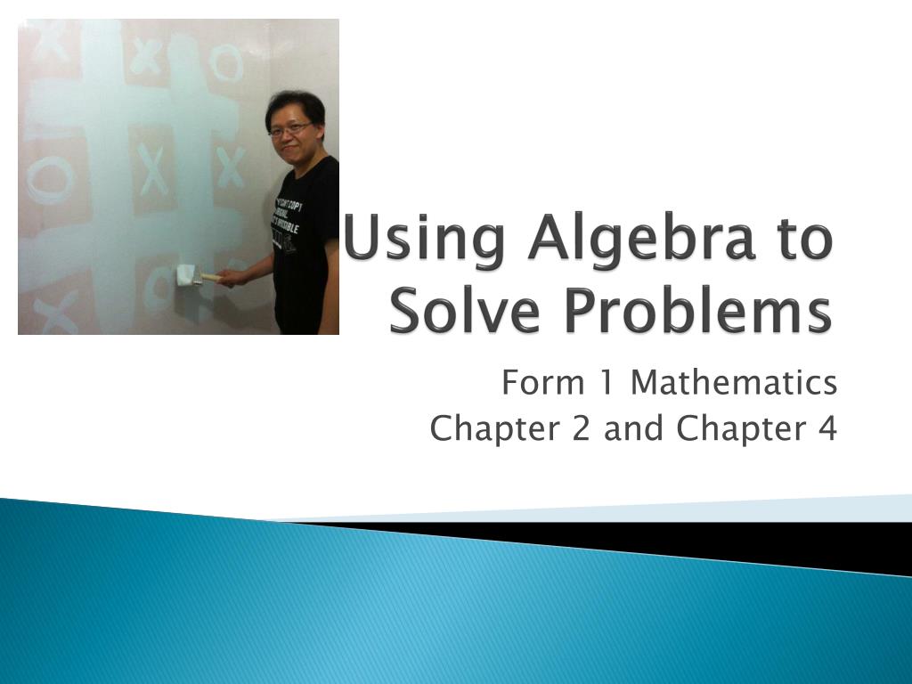 PPT - Using Algebra to Solve Problems PowerPoint Presentation, free ...