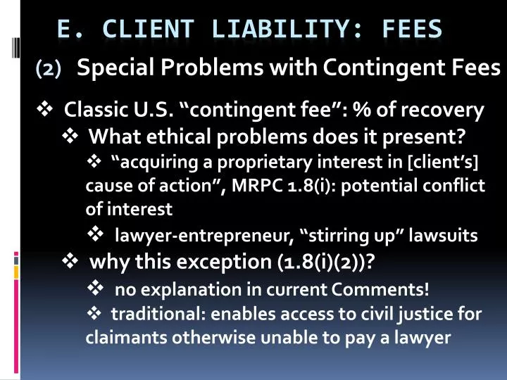 special problems with contingent fees