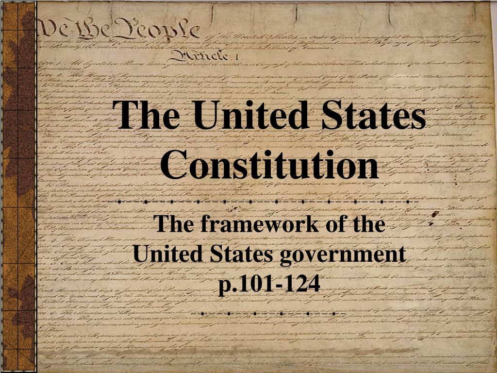 PPT - Understanding the United States Constitution: Framework and ...