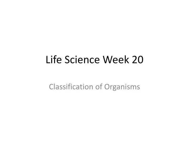 life science week 20