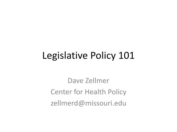 legislative policy 101