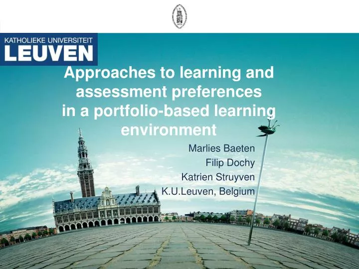 approaches to learning and assessment preferences in a portfolio based learning environment