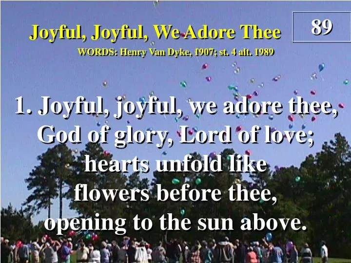 joyful joyful we adore thee verse 1