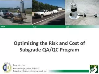 Optimizing the Risk and Cost of Subgrade QA/QC Program