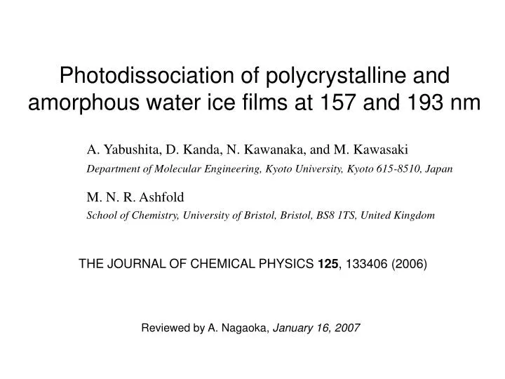 photodissociation of polycrystalline and amorphous water ice films at 157 and 193 nm