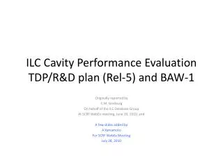 ilc cavity performance evaluation tdp r d plan rel 5 and baw 1