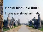There are stone animals. - slide 1