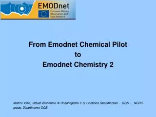 From Emodnet Chemical Pilot to Emodnet Chemistry 2