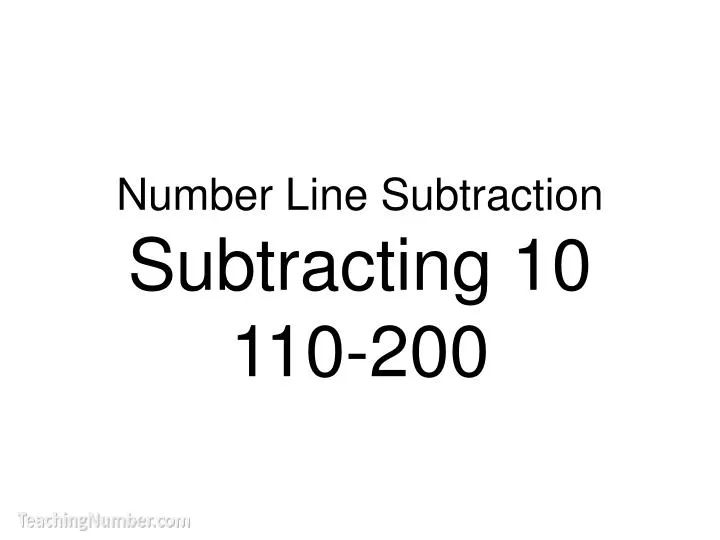 number line subtraction subtracting 10 110 200