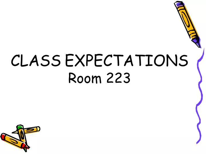 class expectations room 223