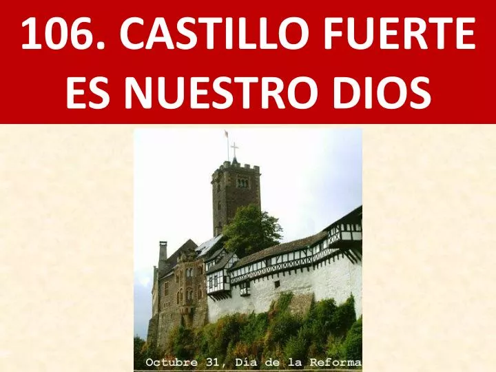 106 castillo fuerte es nuestro dios