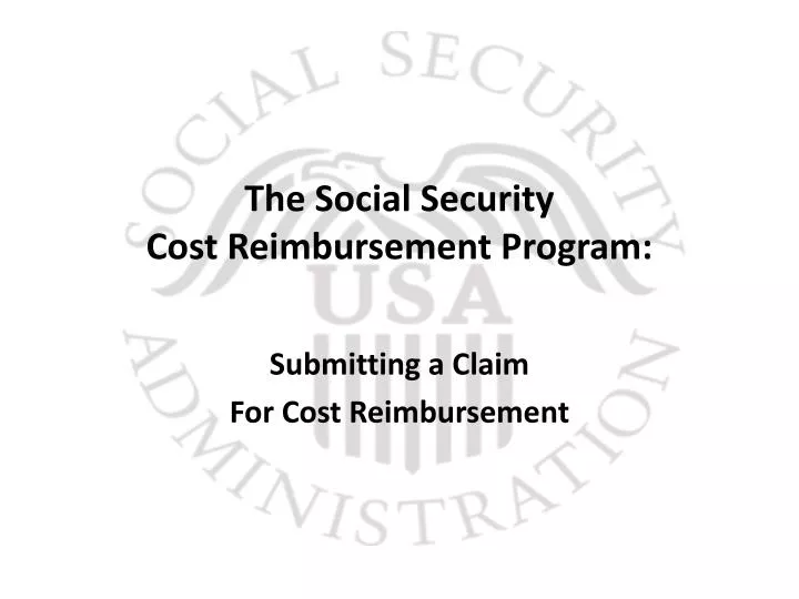 the social security cost reimbursement program