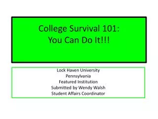 College Survival 101: You Can Do It!!!