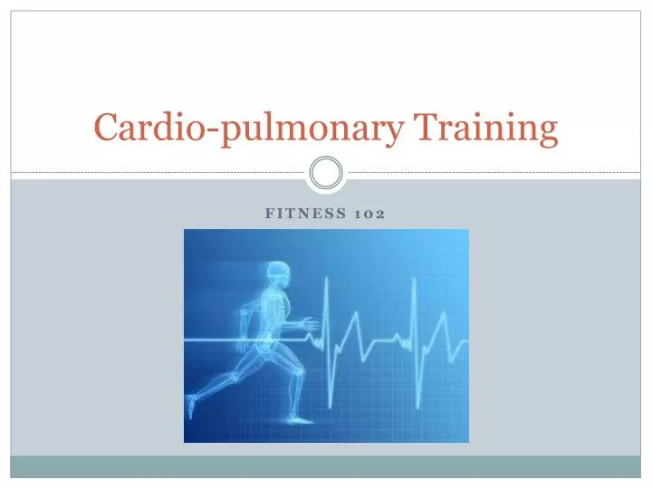 cardio pulmonary training