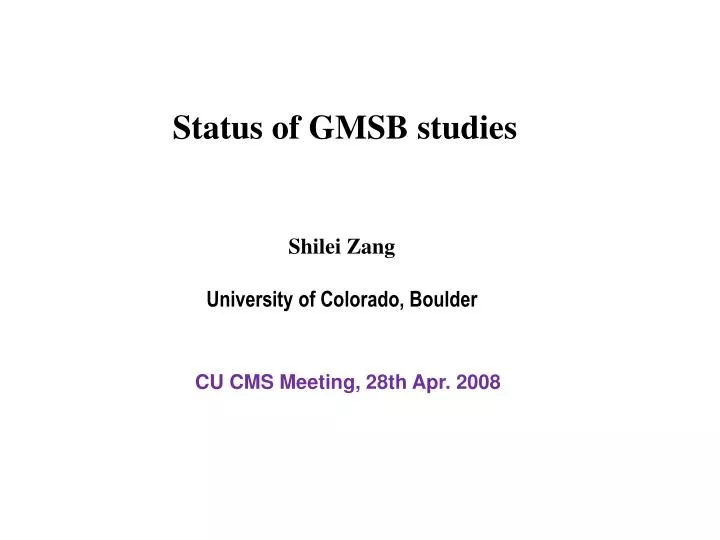 status of gmsb studies