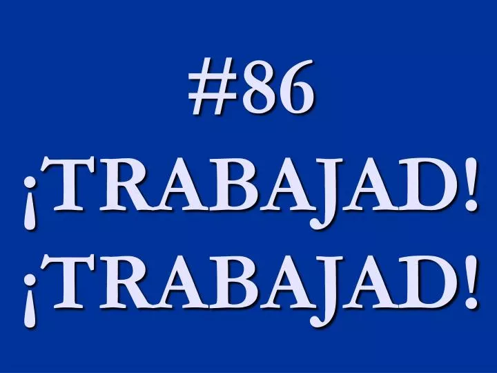 86 trabajad trabajad