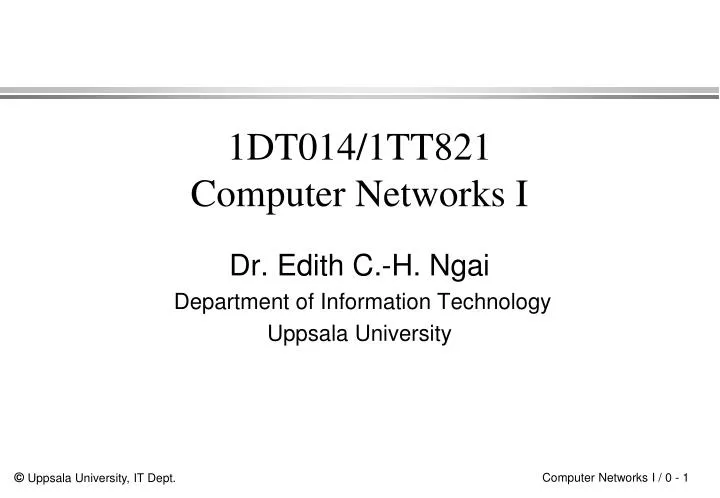 1dt014 1tt821 computer networks i