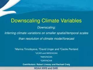 Downscaling Climate Variables Downscaling: