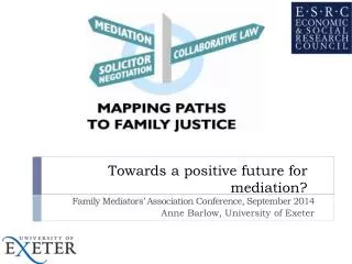 Towards a positive future for mediation?