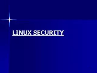 LINUX SECURITY