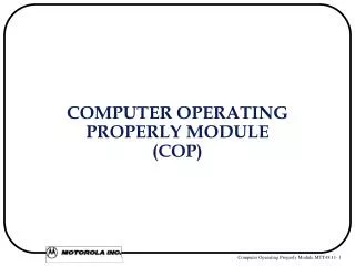 COMPUTER OPERATING PROPERLY MODULE (COP)