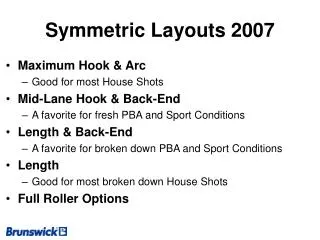 Symmetric Layouts 2007