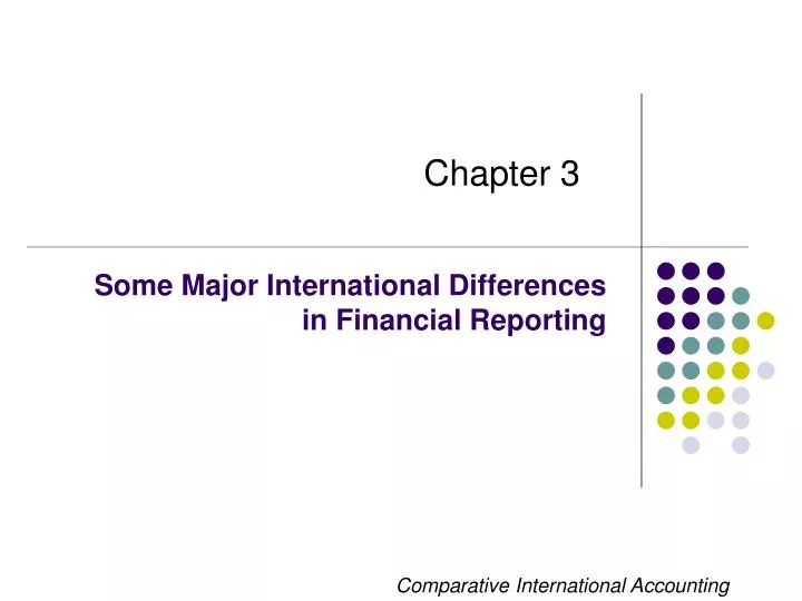 some major international differences in financial reporting