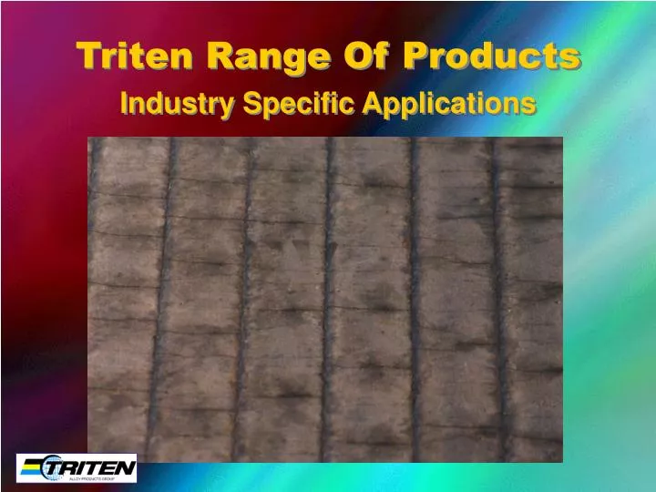 triten range of products