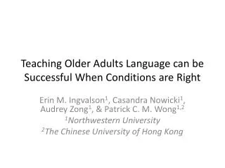 Teaching Older Adults Language can be Successful When Conditions are Right