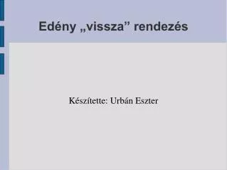 k sz tette urb n eszter