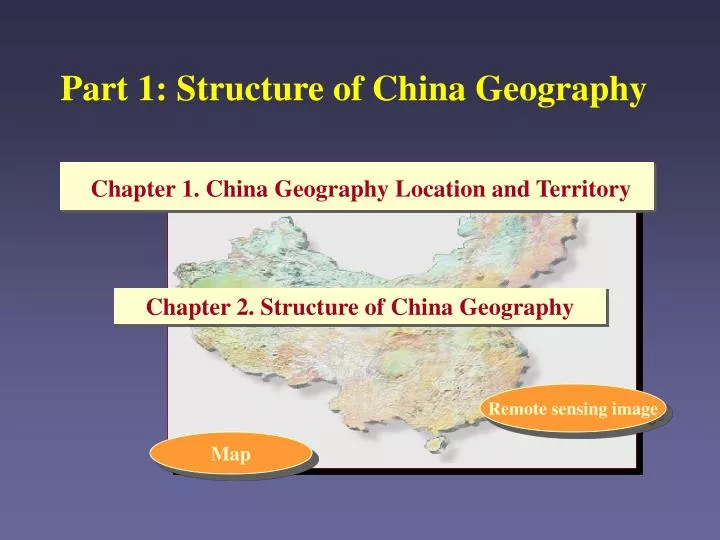 part 1 structure of china geography