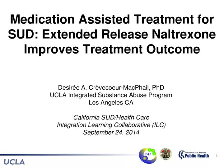 medication assisted treatment for sud extended release naltrexone improves treatment outcome