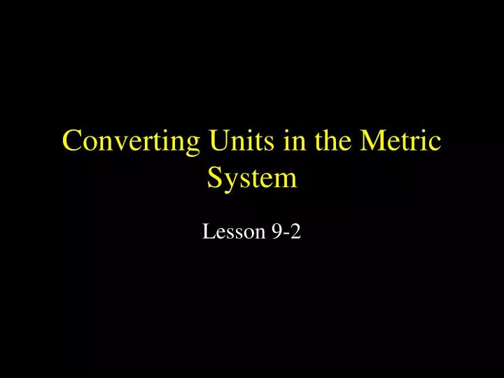 converting units in the metric system