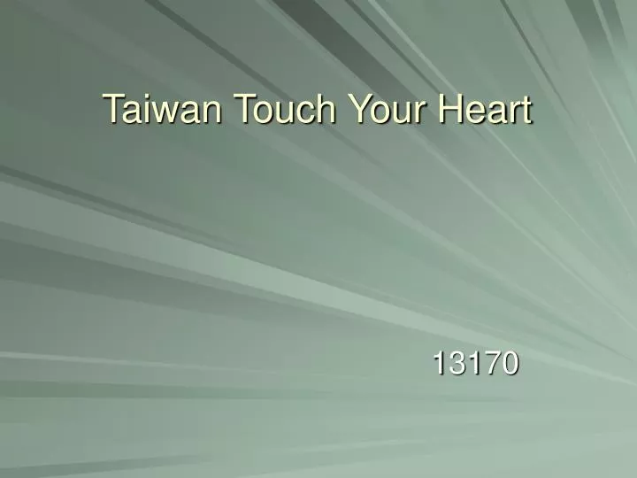 taiwan touch your heart