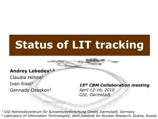Status of LIT tracking