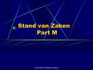 stand van zaken part m