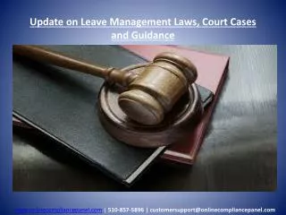 Update on Leave Management Laws, Court Cases and Guidance