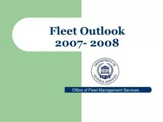 Fleet Outlook 2007- 2008