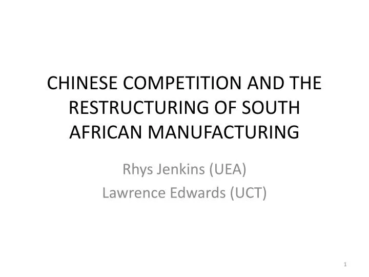 chinese competition and the restructuring of south african manufacturing