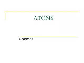 ATOMS