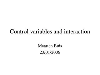 Control variables and interaction