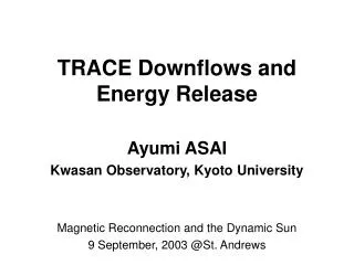 TRACE Downflows and Energy Release