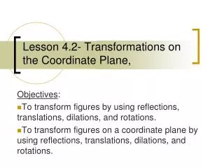 Lesson 4.2- Transformations on the Coordinate Plane,