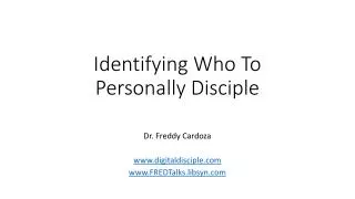 Identifying Who To Personally Disciple