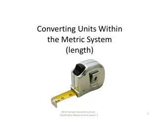 Converting Units Within the Metric System (length)