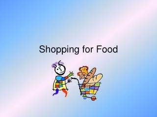 Shopping for Food