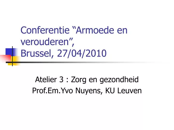 conferentie armoede en verouderen brussel 27 04 2010